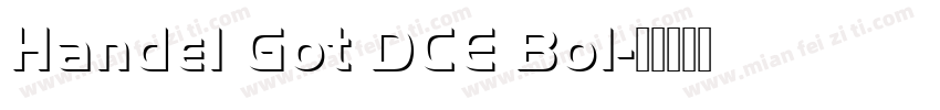 Handel Got DCE Bol字体转换